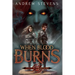 When Blood Burns