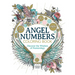 Angel Numbers Coloring Book: Discover the Wisdom of Numerology