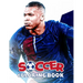 Soccer Coloring Book: 100+ coloring pages of players, stadiums and teams of the Champions League