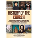 History of the Church: A Captivating Guide to the History of the Christian Church and Events Such as the Crusades, Missionary Journeys of Paul, Conver