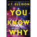 You Know Why