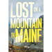 Lost on a Mountain in Maine