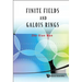 Finite Fields and Galois Rings