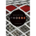 Becoming Phoebe