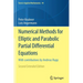 Numerical Methods for Elliptic and Parabolic Partial Differential Equations: With Contributions by Andreas Rupp