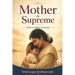 Mother is Supreme: With Tamil Translation