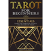 Tarot for Beginners - Essentials: Learn The Symbolism, Secrets, And History Of Tarot.