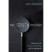 The Trinity Mystery: Discovering the Doctrine of the Trinity and Its Implications