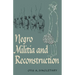 Negro Militia and Reconstruction