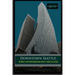 Downtown Seattle: The Contemporary Skyline