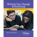 Writing Can Change Everything: Middle Level Kids Writing Themselves Into the World