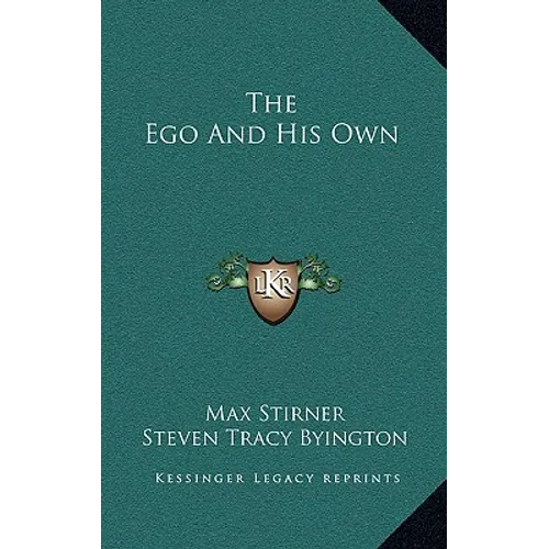 The Ego And His Own