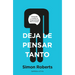 Deja de Pensar Tanto