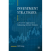Investment Strategies: A Practical Approach to Enhancing Investor Returns