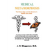 Medical Metamorphosis