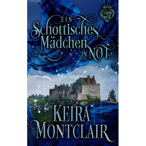 Ein schottisches Mädchen in Not