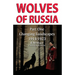 Wolves of Russia Part One Changing Landscapes Dyslexia-friendly edition