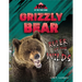 Grizzly Bear: Ruler of the Wilds
