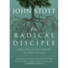 The Radical Disciple: Some Neglected Aspects of Our Calling