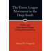 Union League Movement in the Deep South: Politics and Agricultural Change During Reconstruction