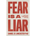 Fear is a Liar: How to Stop Anxious Thoughts and Experience God's Love