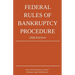Federal Rules of Bankruptcy Procedure; 2026 Edition: With Statutory Supplement and Index