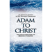 Adam to Christ: An Accurate Account of Old Testament Chronology: The Lineage of Jesus from the Beginning of Creation