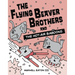 The Flying Beaver Brothers and the Hot Air Baboons: (A Graphic Novel)
