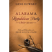 Alabama Republican Party - 1867-2010: Notes and Observations of a Deep South State