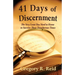 41 Days of Discernment: The Very Least You Need to Know to Survive These Treacherous Times