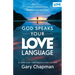 God Speaks Your Love Language: How to Enhance Your Relationship with God