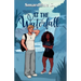 At the Waterfall: A forced proximity romance.