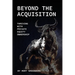 Beyond The Acquisition: Thriving with Private Equity Ownership