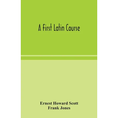 A First Latin Course