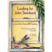 Looking for John Steinbeck - a novel: Based on the fictional journals of Stefani Michel