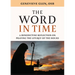 The Word in Time: A Benedictine Reflection on Praying the Liturgy of the Hours