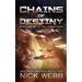 Chains of Destiny (Episode #2: The Pax Humana Saga)