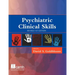 Psychiatric Clinical Skills: Revised 1st Edition