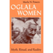 Oglala Women: Myth, Ritual, and Reality