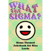 What the Sigma?: Meme Themed Jokebook for Rizz Lords