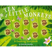 Ten Little Monkeys: A Counting Storybook