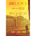 James Joyce and the Irish Revolution: The Easter Rising as Modern Event