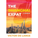 The Shanghai Expat: A Memoir