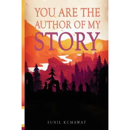 You are the author of my story