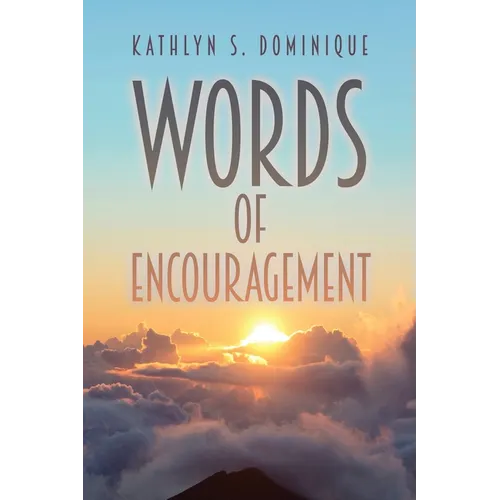 Words of Encouragement