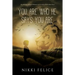You are who He says you are: the search for God and Wholeness in C.S. Lewis's Till We Have Faces