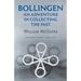 Bollingen: An Adventure in Collecting the Past - Updated Edition