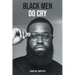Black Men Do Cry