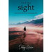 not by sight: true stories from an amazing journey