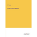 A New Historic Manual